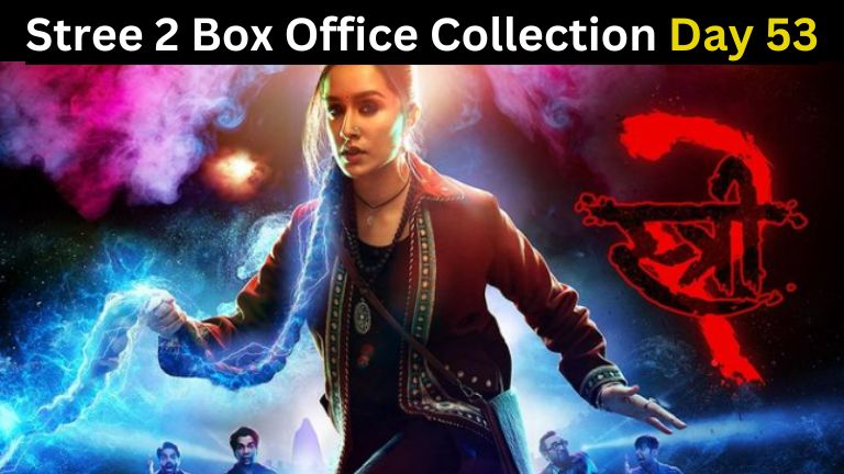 Stree 2 Box Office Collection Day 53