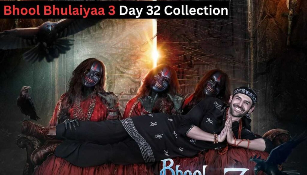  Bhool Bhulaiyaa 3 Day 32 Collection