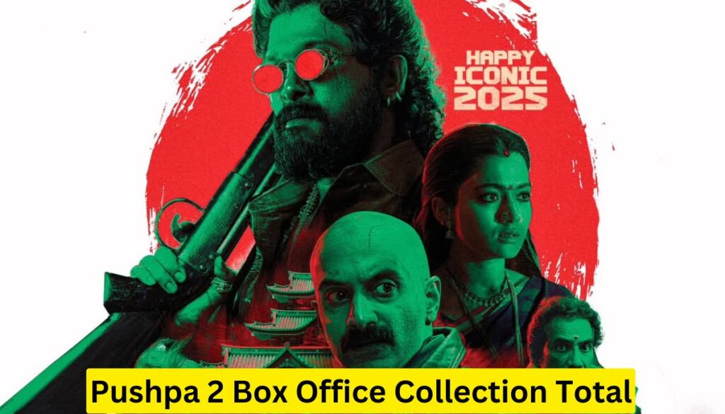 Pushpa 2 Box Office Collection Total