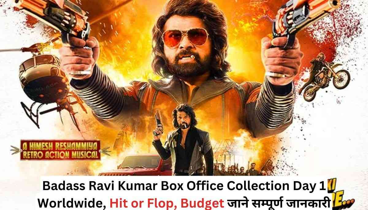 Badass Ravi Kumar Box Office Collection Day 1