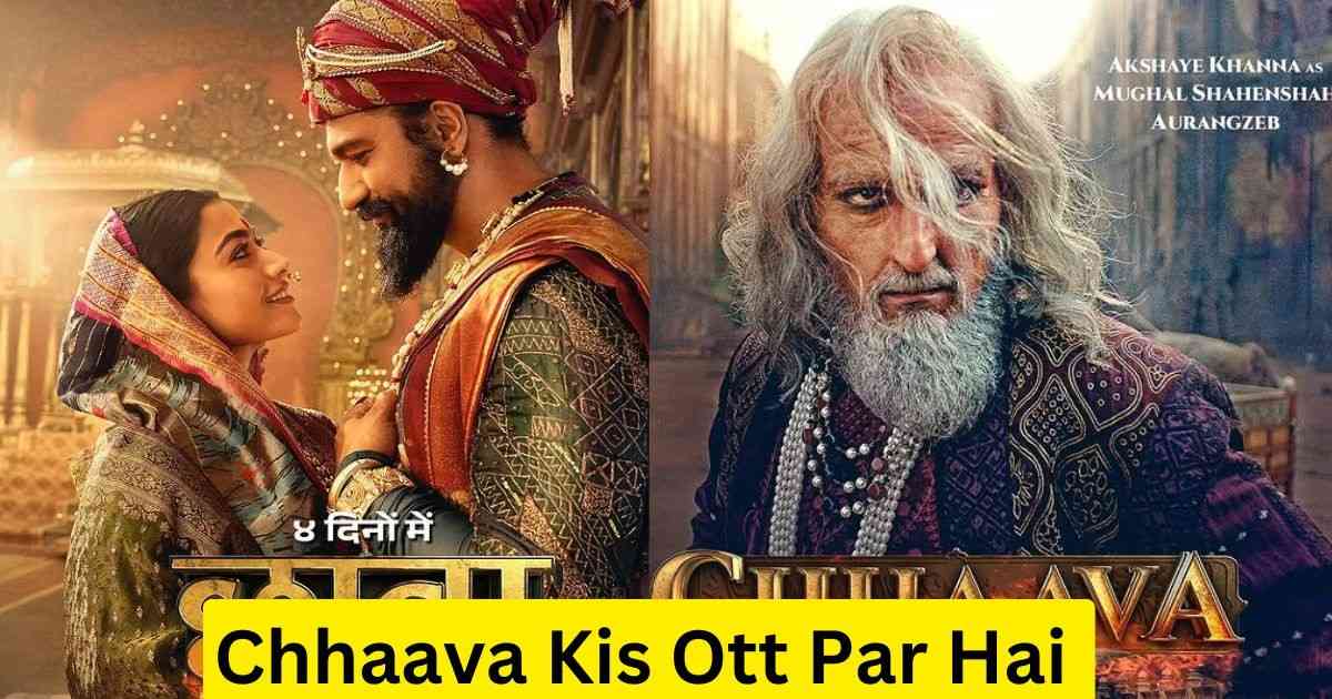 Chhaava Kis Ott Par Hai