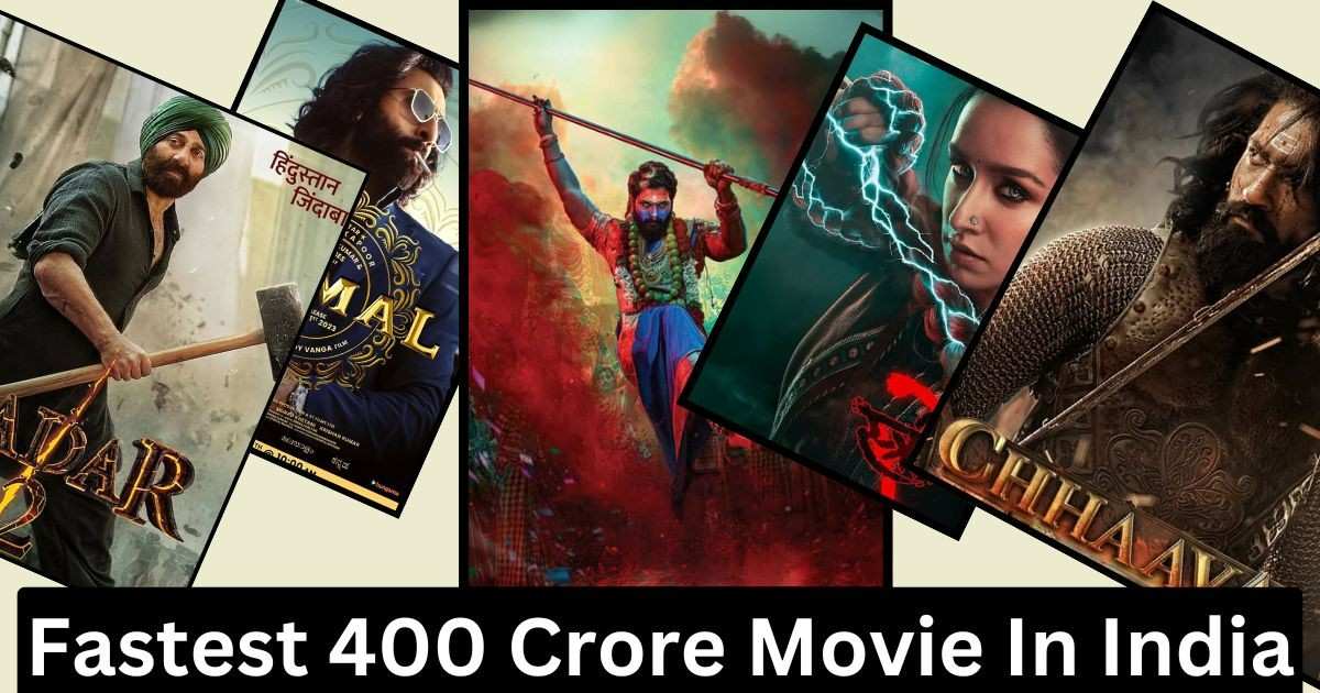 Fastest 400 Crore Movie In India