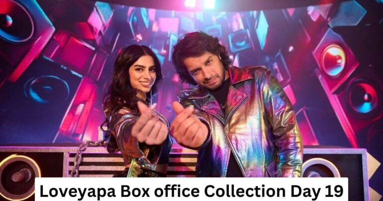 Loveyapa Box office Collection Day 19