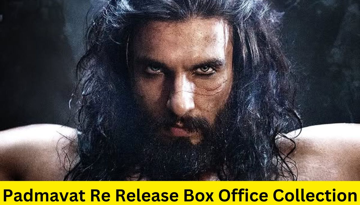 Padmavat Re Release Box Office Collection