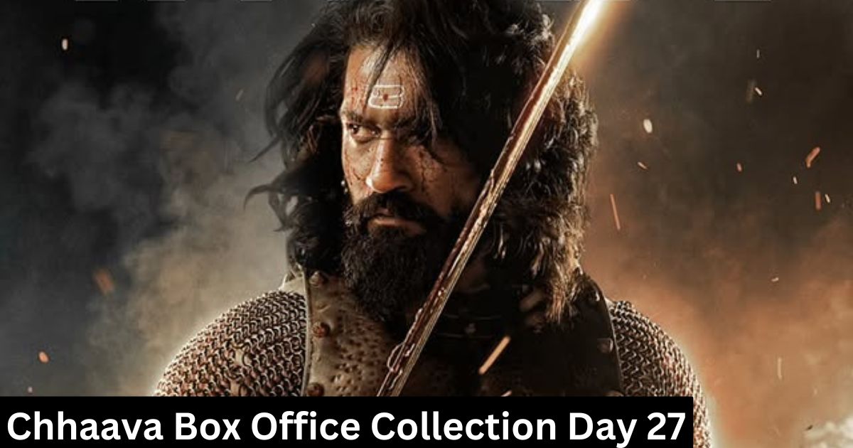 Chhaava Box Office Collection Day 27