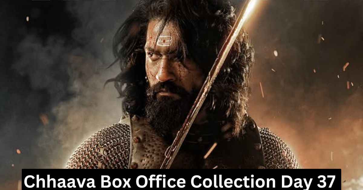 Chhaava Box Office Collection Day 37