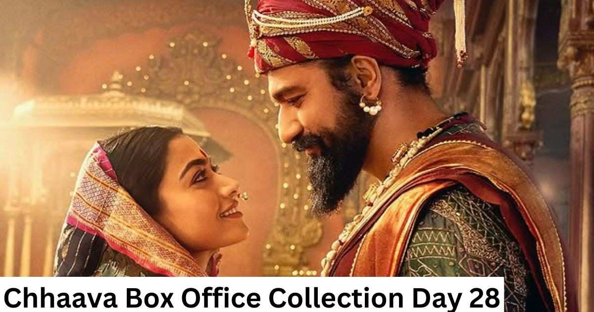 Chhaava Box Office Collection Day 28