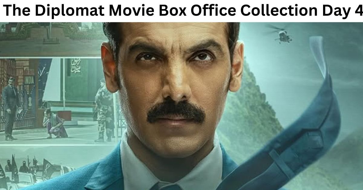 The Diplomat Movie Box Office Collection Day 4