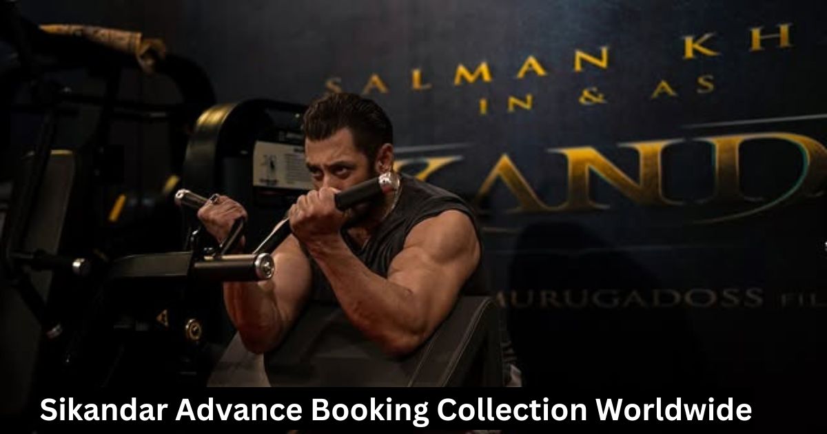Sikandar Advance Booking Collection Worldwide