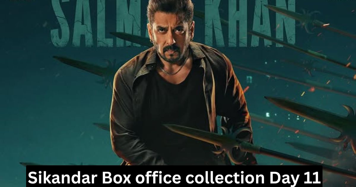 Sikandar Box office collection Day 11