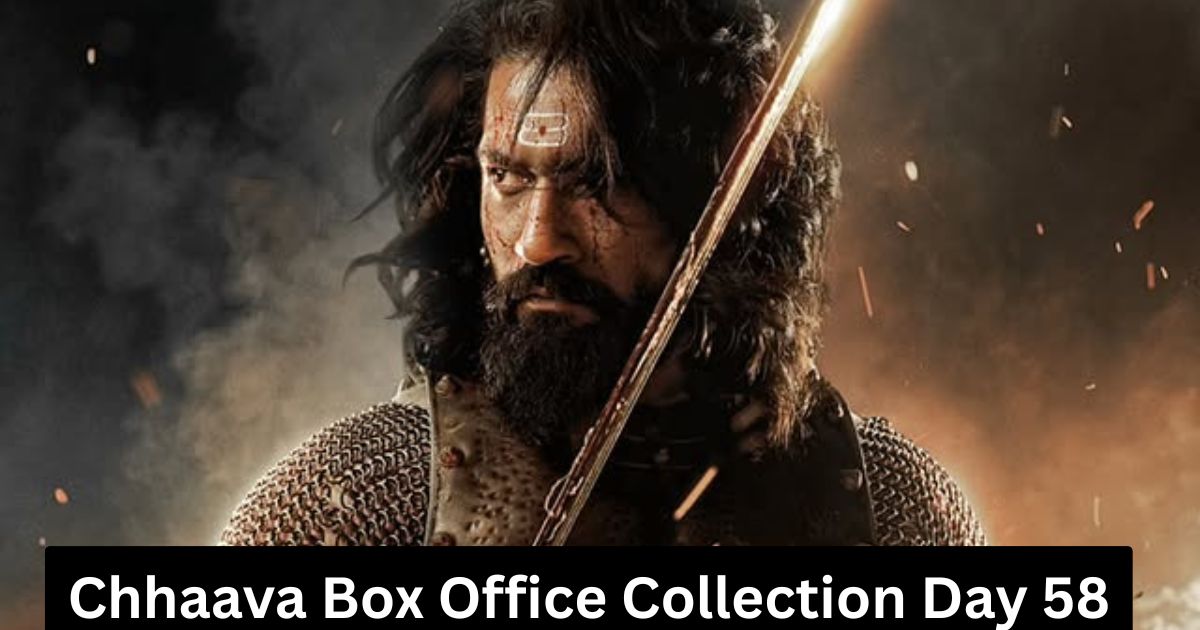 Chhaava Box Office Collection Day 58