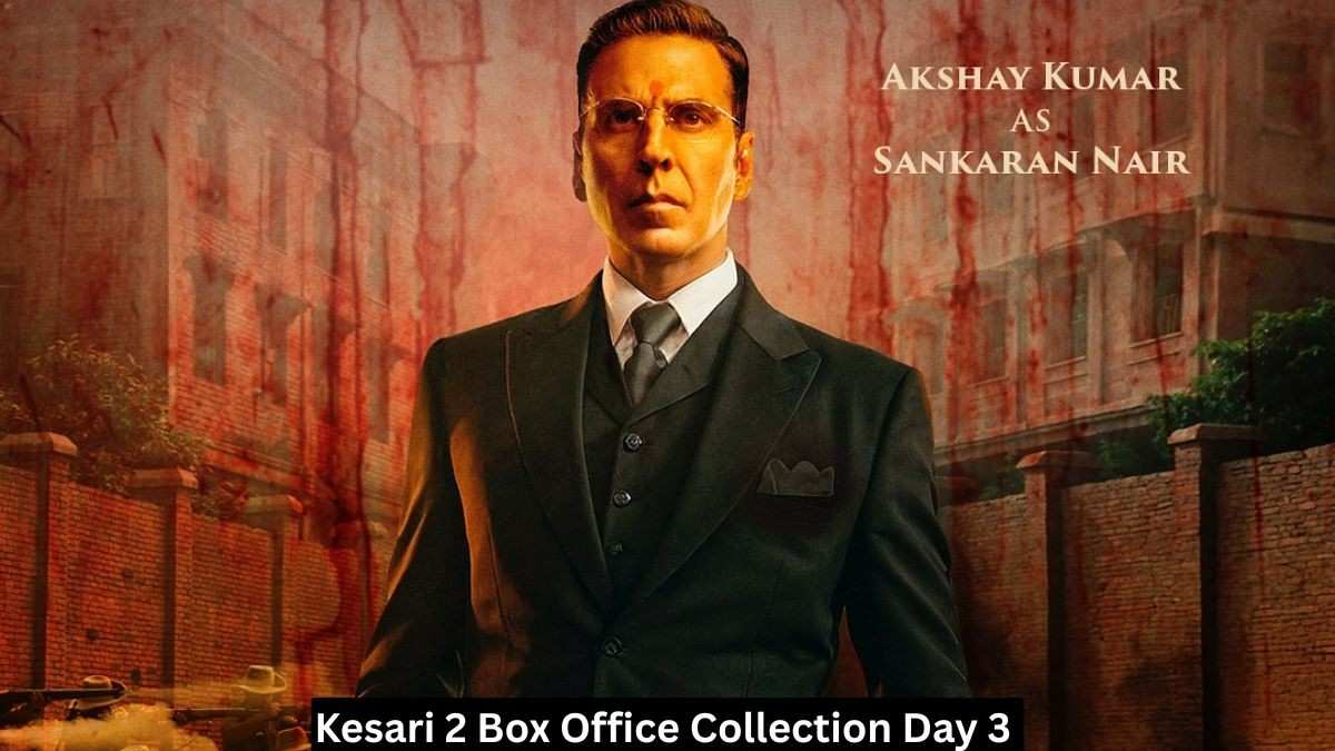 Kesari 2 Box Office Collection Day 3