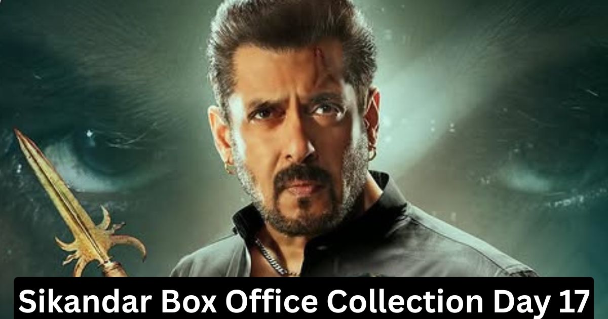 Sikandar Box Office Collection Day 17