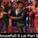 Housefull 5 Lal Pari Song