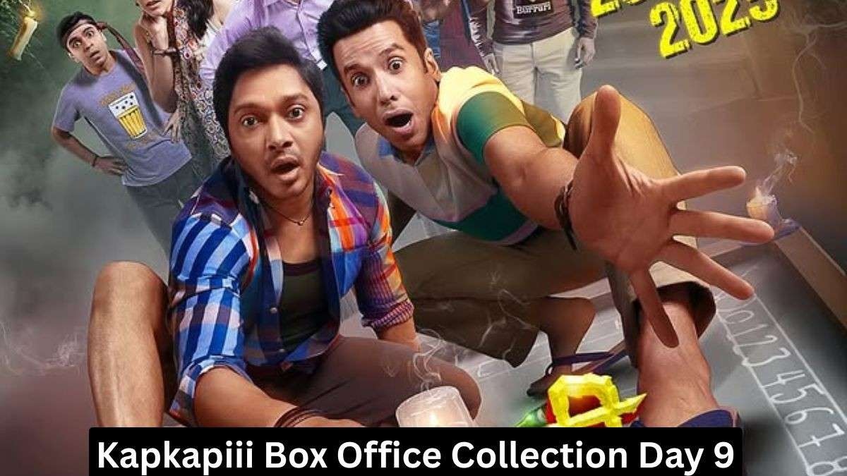 Kapkapiii Box Office Collection Day 9