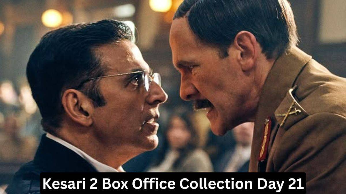 Kesari 2 Box Office Collection Day 21