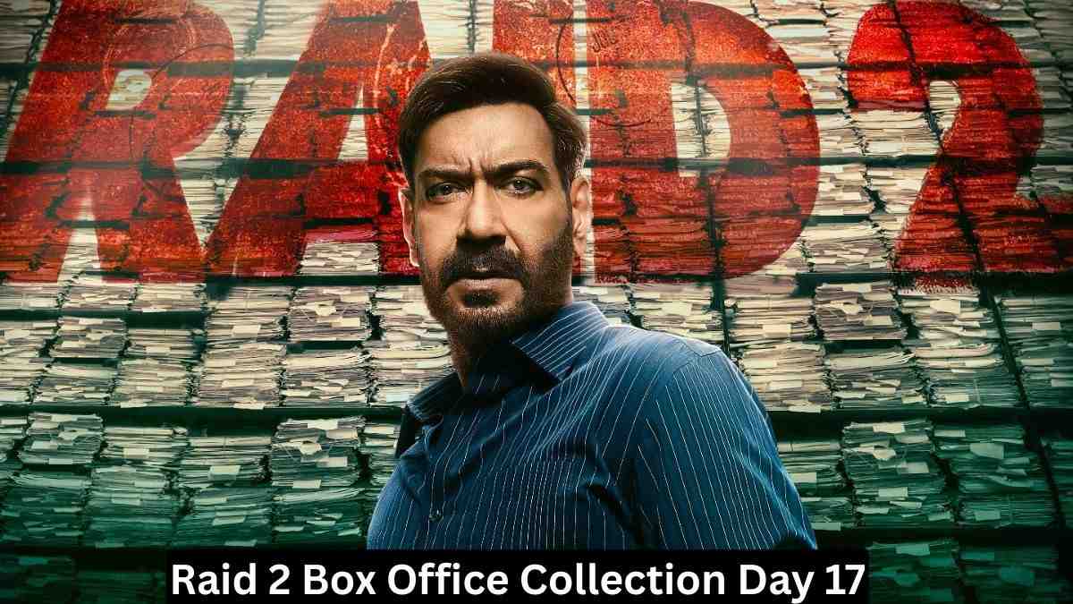 Raid 2 Box Office Collection Day 17