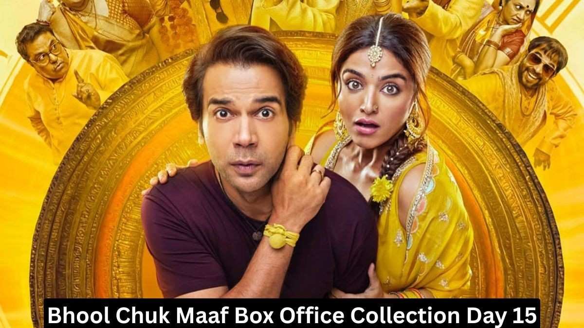 Bhool Chuk Maaf Box Office Collection Day 15