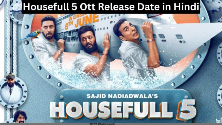 Housefull 5 Ott Release Date in Hindi
