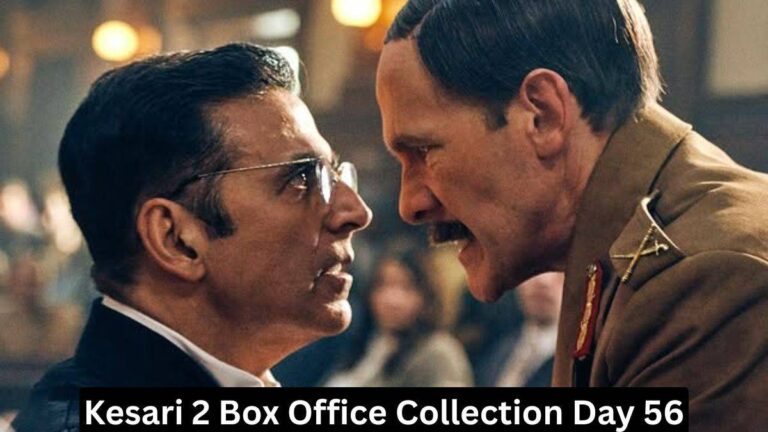 Kesari 2 Box Office Collection Day 56