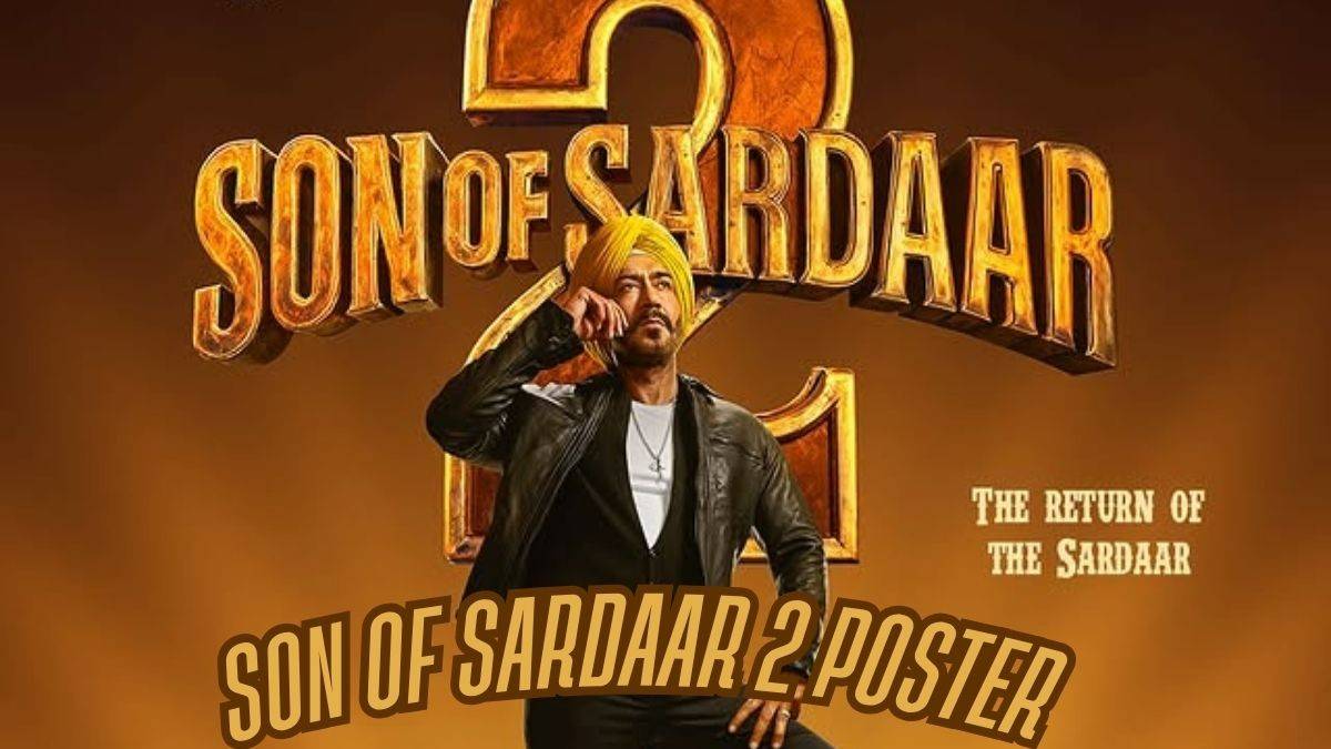 Son Of Sardaar 2 Poster