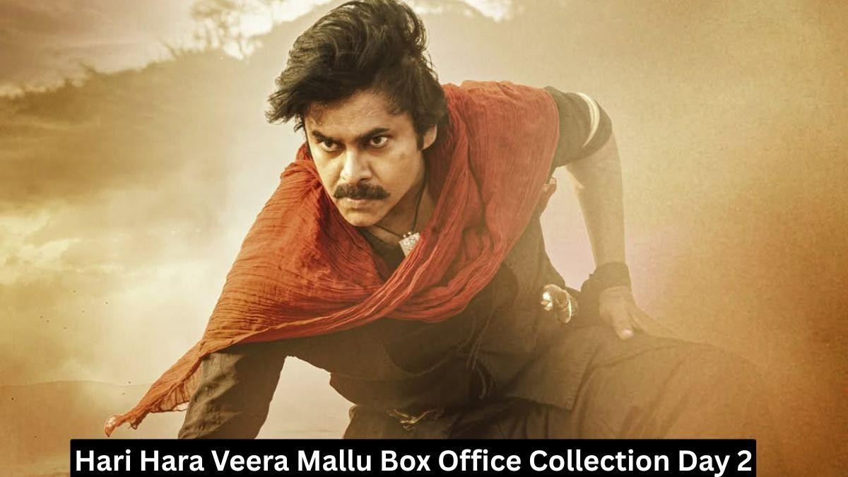Hari Hara Veera Mallu Box Office Collection Day 2