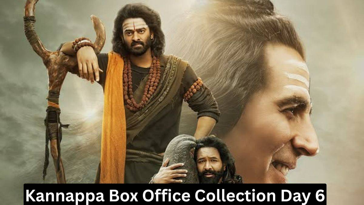 Kannappa Box Office Collection Day 6