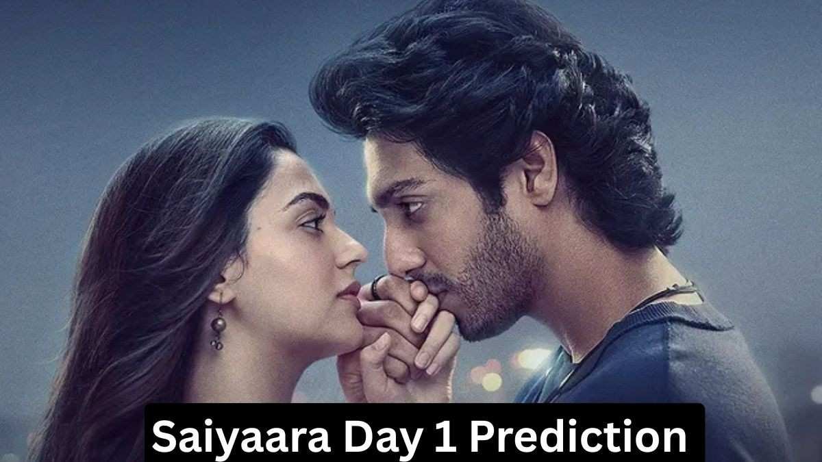 Saiyaara Day 1 Prediction