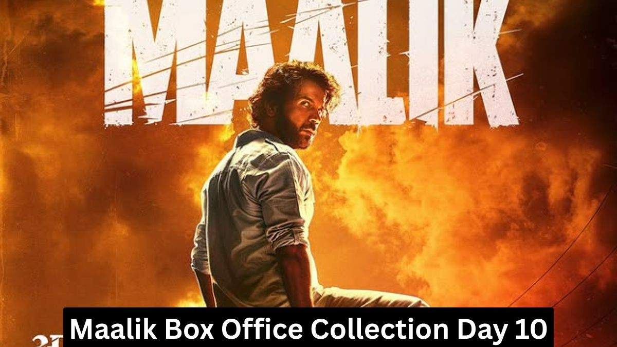 Maalik Box Office Collection Day 10