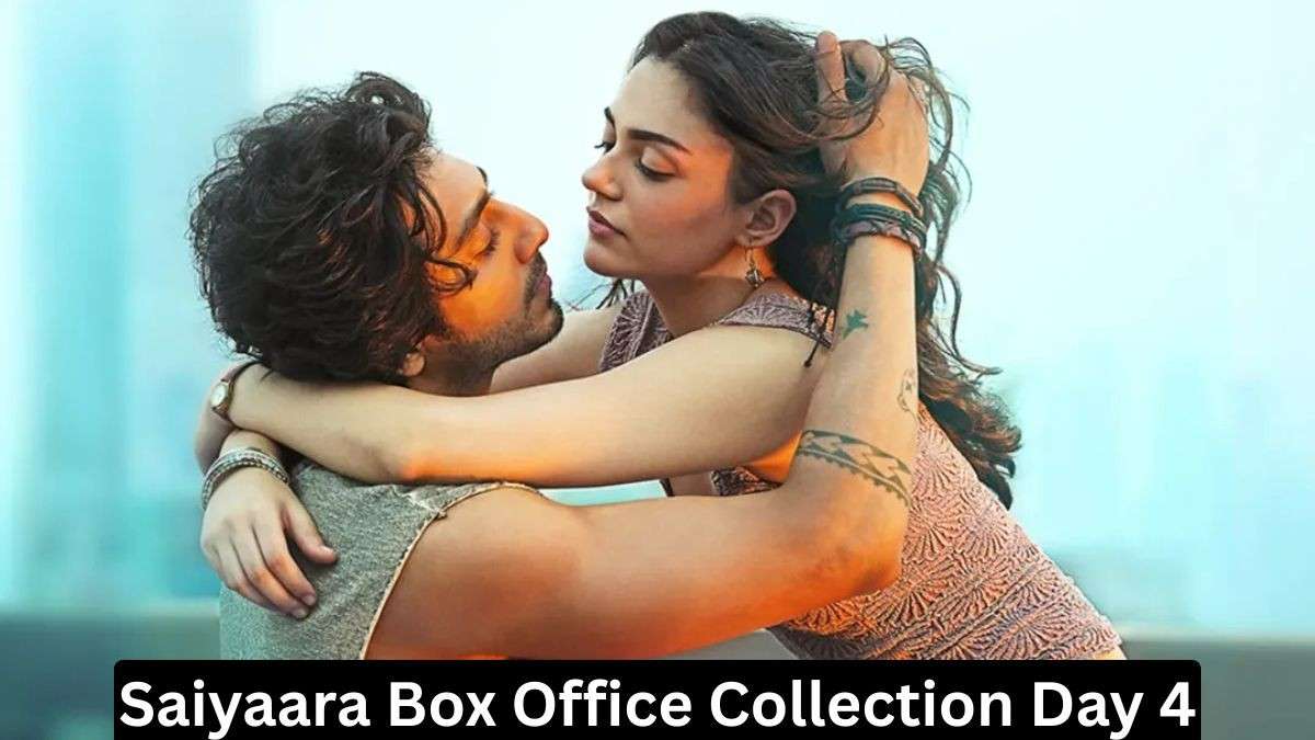 Saiyaara Box Office Collection Day 4