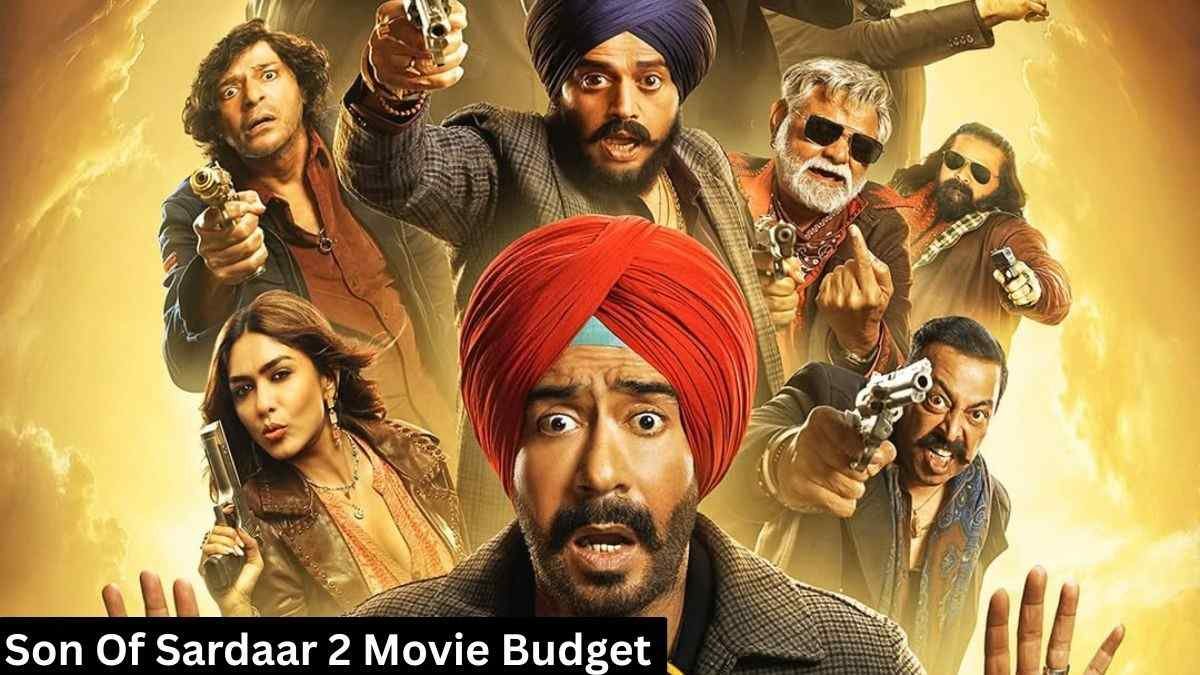 Son Of Sardaar 2 Movie Budget