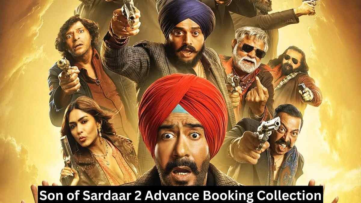 Son of Sardaar 2 Advance Booking Collection