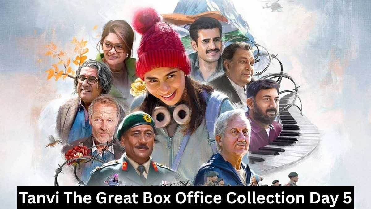 Tanvi The Great Box Office Collection Day 5