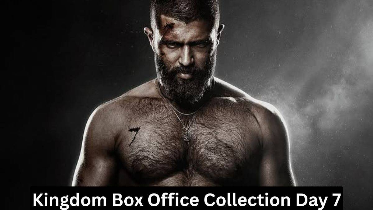 Kingdom Box Office Collection Day 7