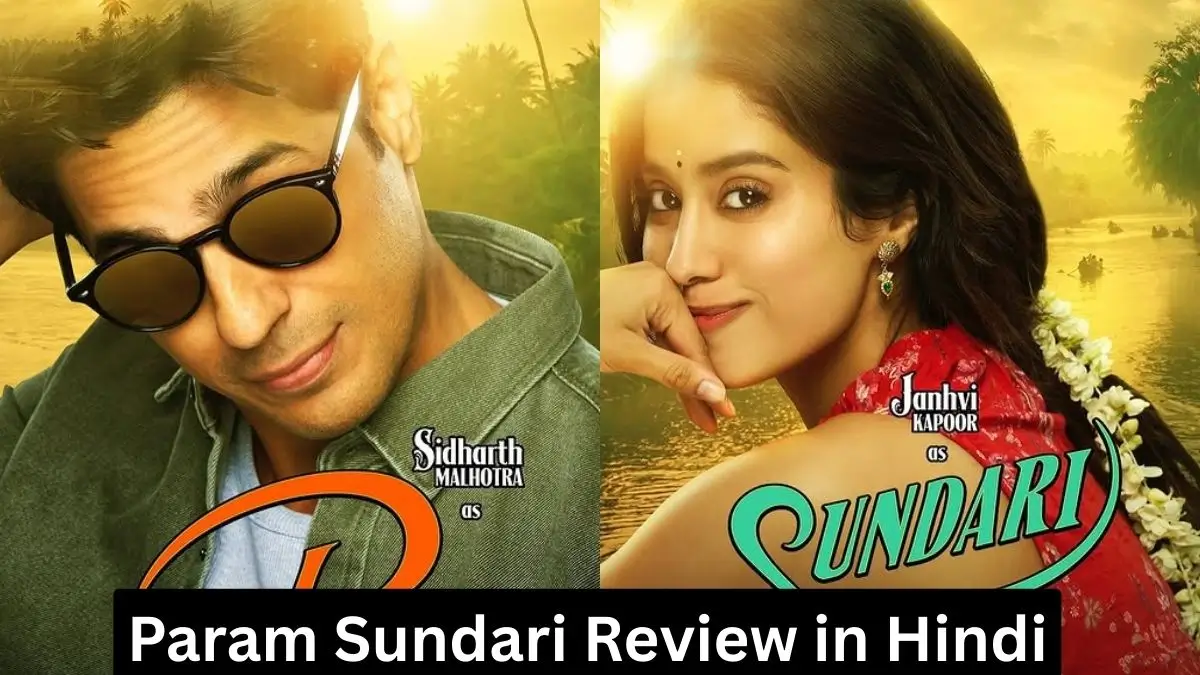 Param Sundari Review in Hindi