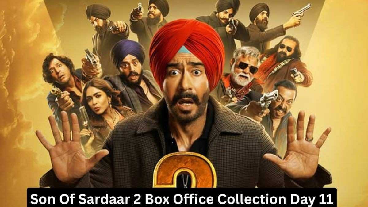 Son Of Sardaar 2 Box Office Collection Day 11
