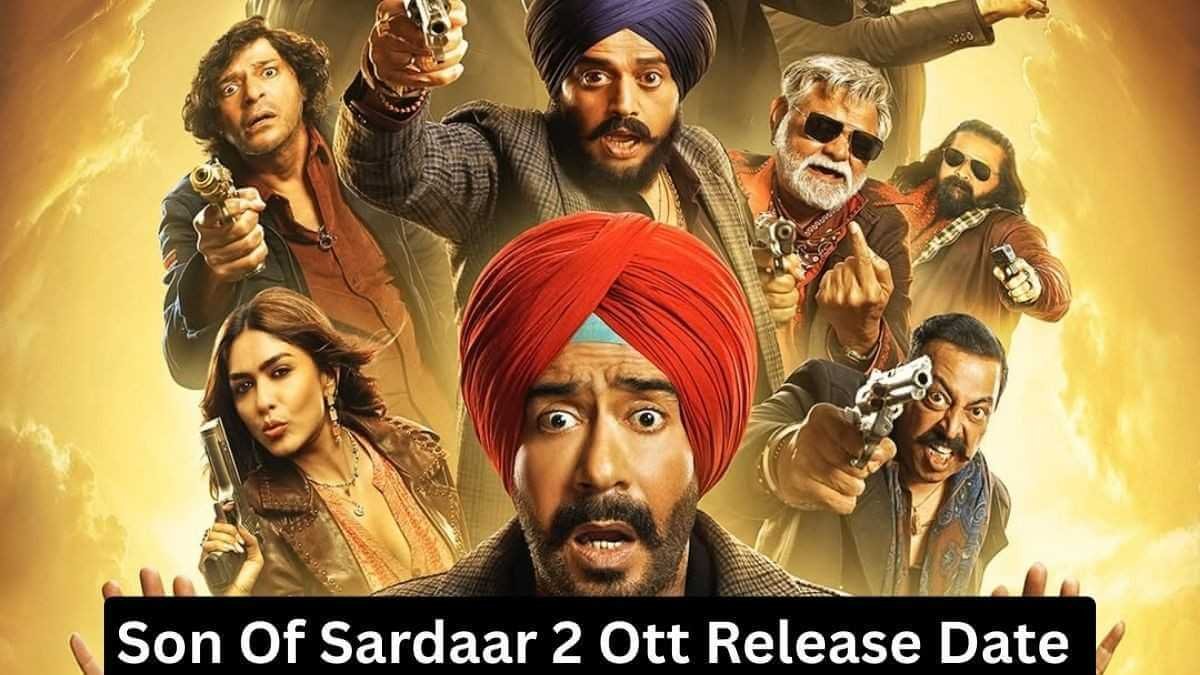 Son Of Sardaar 2 Ott Release Date
