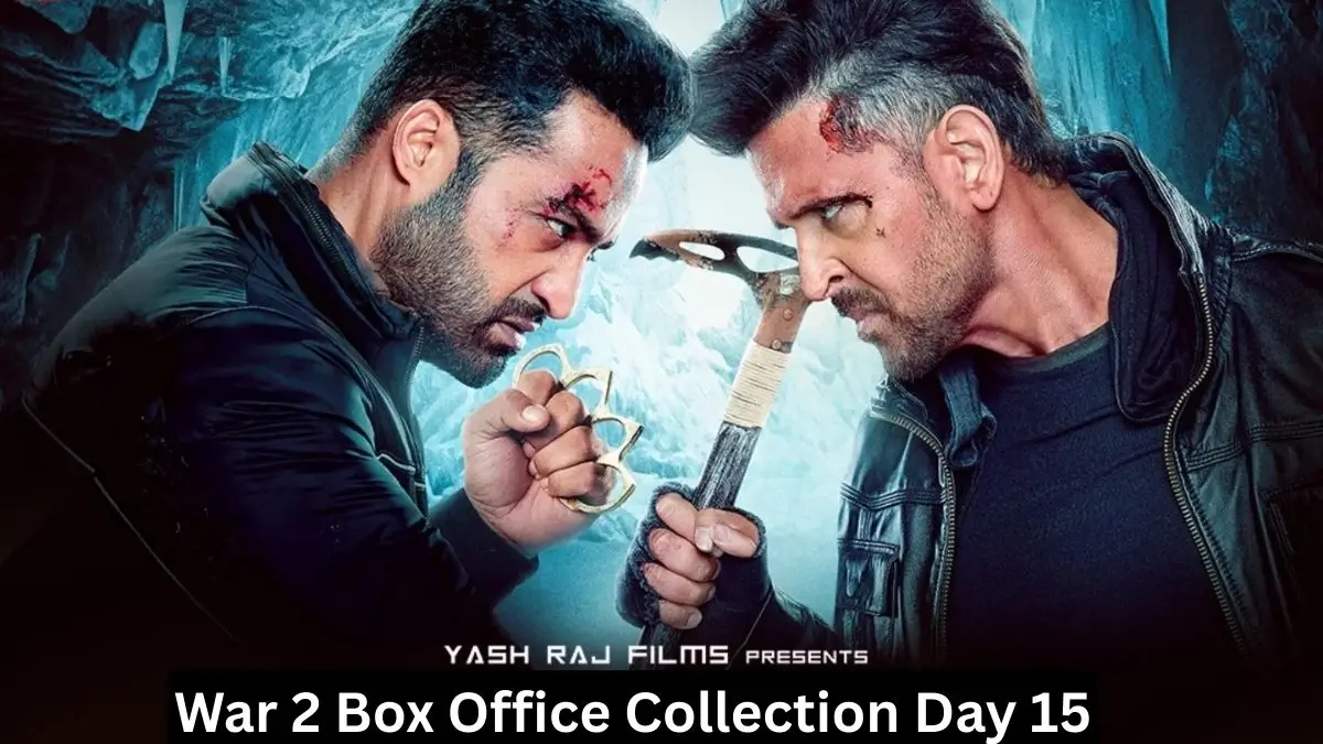 War 2 Box Office Collection Day 15