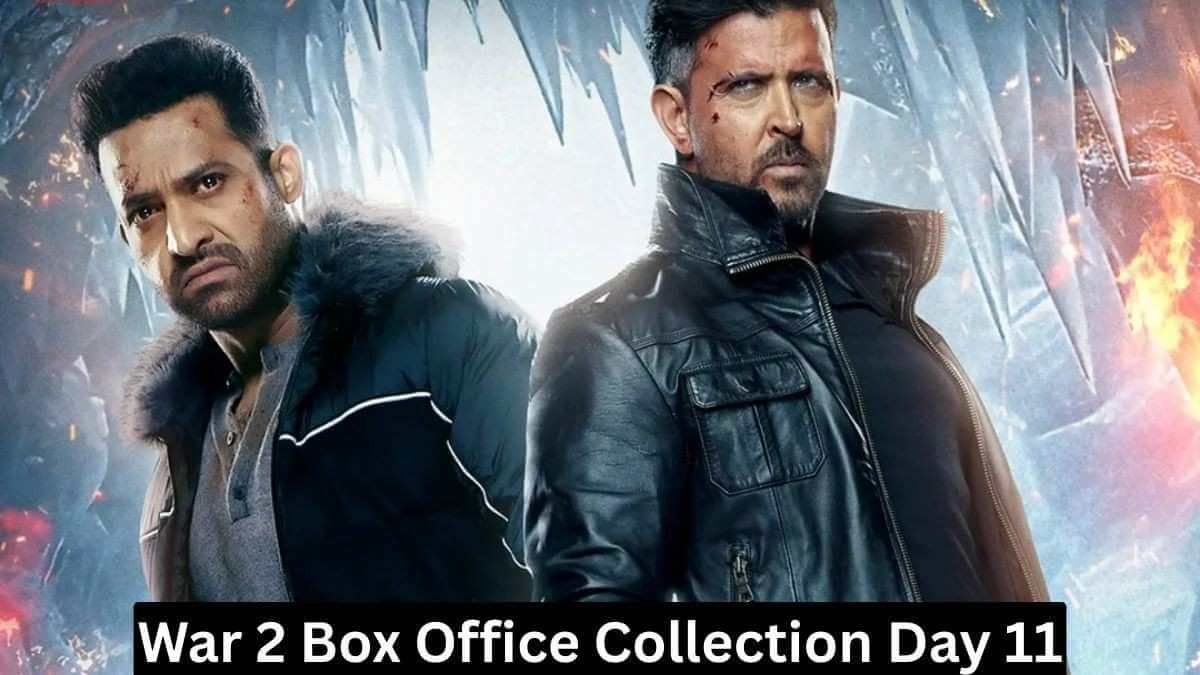 War 2 Box Office Collection Day 11