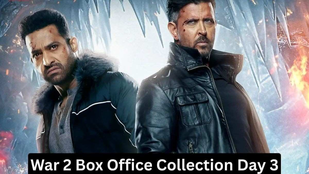 War 2 Box Office Collection Day 3