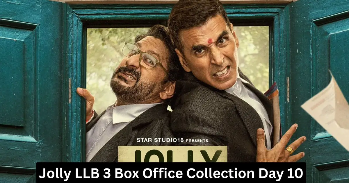 Jolly LLB 3 Collection Day 10