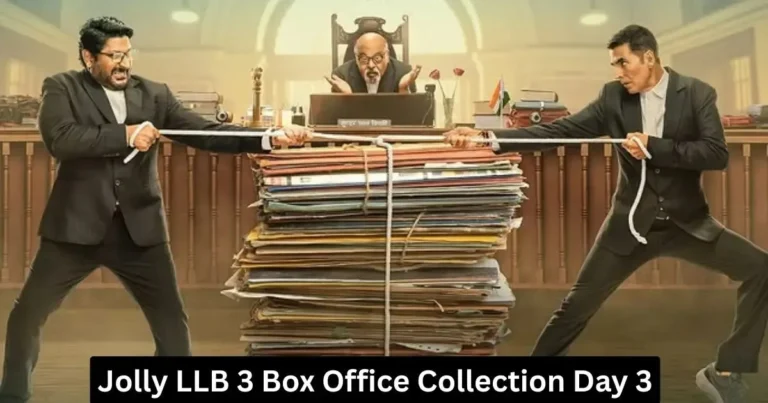 Jolly LLB 3 Collection Day 3
