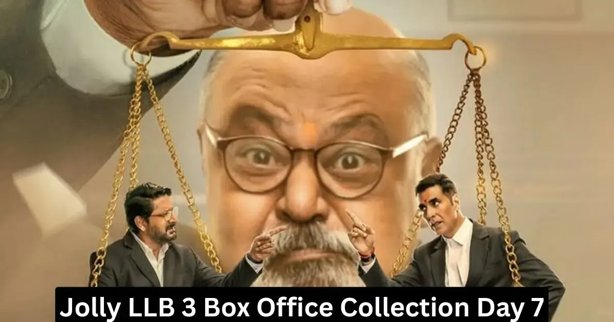 Jolly LLB 3 Collection Day 7
