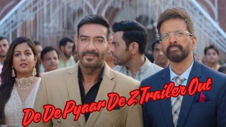 De De Pyaar De 2 Trailer