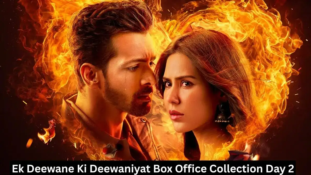 Ek Deewane Ki Deewaniyat Box Office Collection Day 2