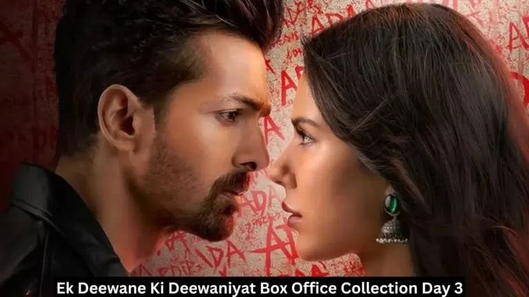 Ek Deewane Ki Deewaniyat Box Office Collection Day 3