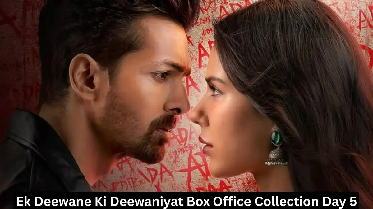 Ek Deewane Ki Deewaniyat Box Office Collection Day 5