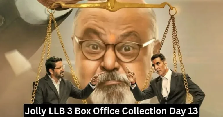 Jolly LLB 3 Collection Day 13
