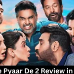 De De Pyaar De 2 Review in Hindi
