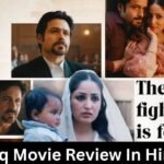 Haq Movie Review In Hindi
